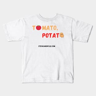 Tomato, Potato! Kids T-Shirt